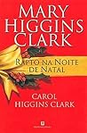 Rapto Na Noite de Natal by Mary Higgins Clark