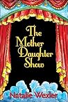 The Mother-Daughter Show