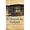 A Doctor to Defend