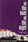 In the Heat of the Night by John Dudley Ball