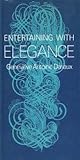 Entertaining With Elegance