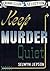 Keep Murder Quiet