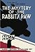 The Mystery of the Rabbit's...
