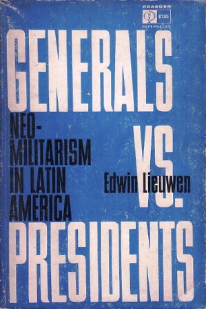 Generals Vs. Presidents: Neo-Militarism in Latin America