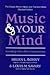 Music & Your Mind: Listenin...