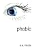 Phobic