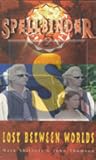Lost Between Worlds (Spellbinder, #4)