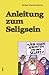 Anleitung zum Seligsein