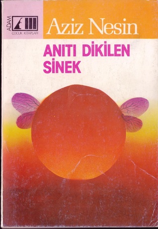 Anıtı Dikilen Sinek (Paperback)