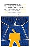 L'eloqüència del franctirador