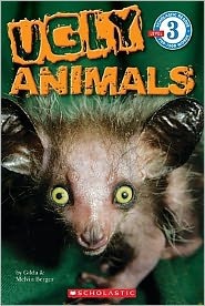 Scholastic Reader Level 3: Ugly Animals (Paperback)