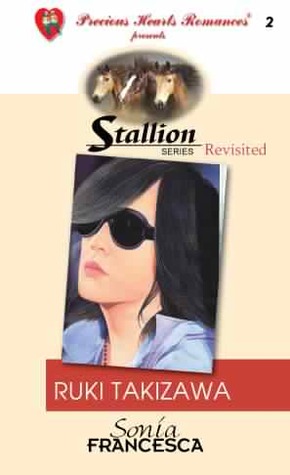 Ruki Takizawa (Stallion Series Revisited, #2)