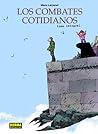 Los combates cotidianos by Manu Larcenet