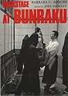 Backstage at Bunraku by Barbara C. Adachi