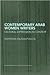 Contemporary Arab Women Writers: Cultural Expression In Context