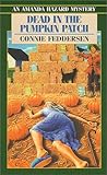 Dead In The Pumpkin Patch (Amanda Hazard Mystery, #8)