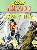 Almanacco dell' Avventura 2003 - Zagor: Lo Sciamano Bianco