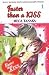 Faster Than a Kiss Vol. 1 by Meca Tanaka