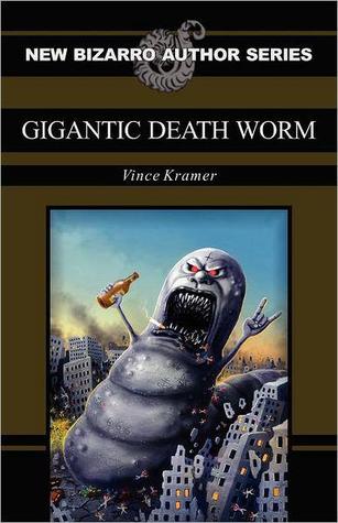 Gigantic Death Worm (Paperback)