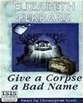 Give a Corpse a Bad Name