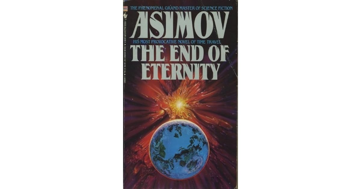 The End of Eternity by Isaac Asimov