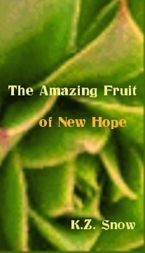 The Amazing Fruit of New Hope (ebook)