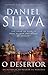 O Desertor (Gabriel Allon, #9)