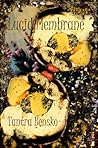 Lucid Membrane by Tantra Bensko
