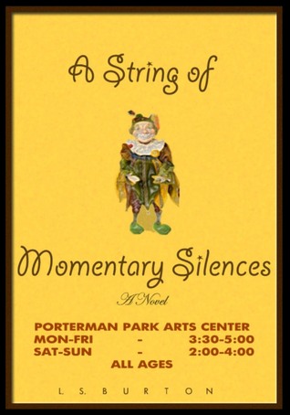 A String of Momentary Silences