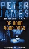 De dood voor ogen by Peter James