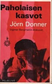 Paholaisen kasvot : Ingmar Bergmanin elokuvat