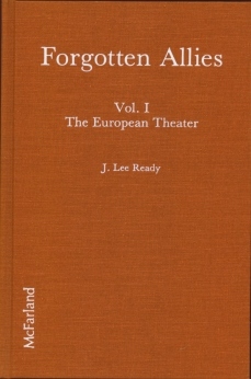 Forgotten Allies: Vol. I The European Theatre