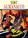 Almanacco del West 2003 - Tex: Eroe per caso