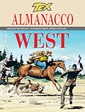 Almanacco del West 2004 - Tex: Nella terra dei Klamath