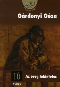 Az öreg tekintetes (Hardcover)