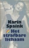 Het strafbare lichaam: de orenmaffia, kwakdenken en het placebo-effect