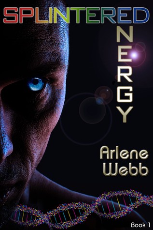 Splintered Energy (The Colors Book 1)