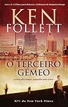 O Terceiro Gémeo by Ken Follett