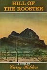 Hill of the Rooster by Curry Holden
