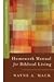 Homework Manual for Biblical Living Volume 1: Personal and Interpersonal Problems (Homework Manual for Biblical Living)