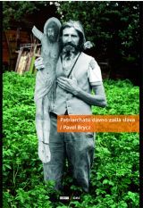 Patriarchátu dávno zašlá sláva