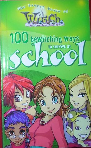 100 Bewitching Ways To Survive At School