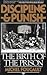 Discipline and Punish: The Birth of the Prison