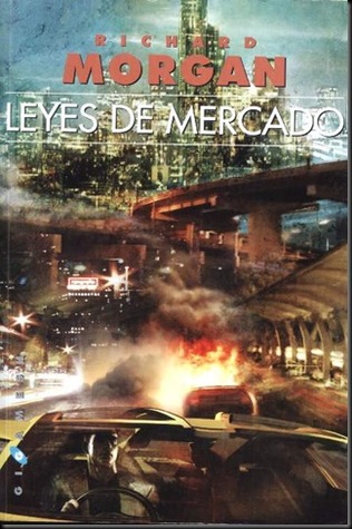 Portada de Leyes de mercado, de Richard K. Morgan