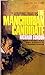 The Manchurian Candidate by Richard Condon