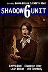 Shadow Unit 6 by Emma Bull