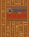 Treasures of the Pharaohs by Delia Pemberton