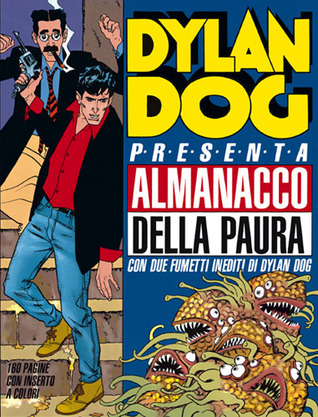 Almanacco della paura 1991 - Dylan Dog: Dopo il grande splendore - La cantina (Paperback)