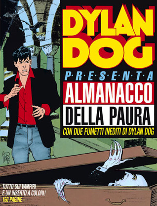Almanacco della Paura 1993 - Dylan Dog: Il diavolo nella bottiglia - Il ritorno del vampiro (Paperback)