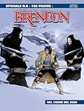 Speciale Brendon n. 8: Nel cuore del buio